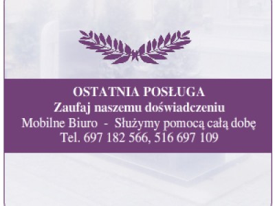 Usługi Pogrzebowo - Kamieniarskie OSTATNIA POSŁUGA
